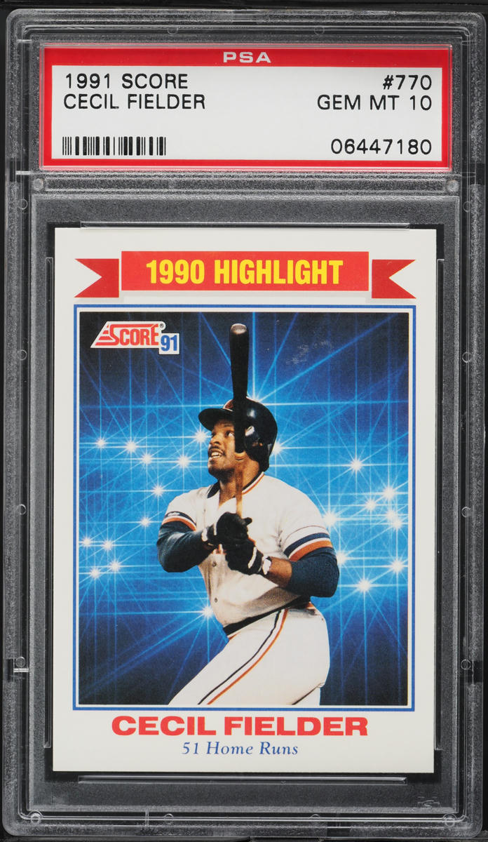 1991 Score Cecil Fielder #770 PSA 10 GEM MINT
