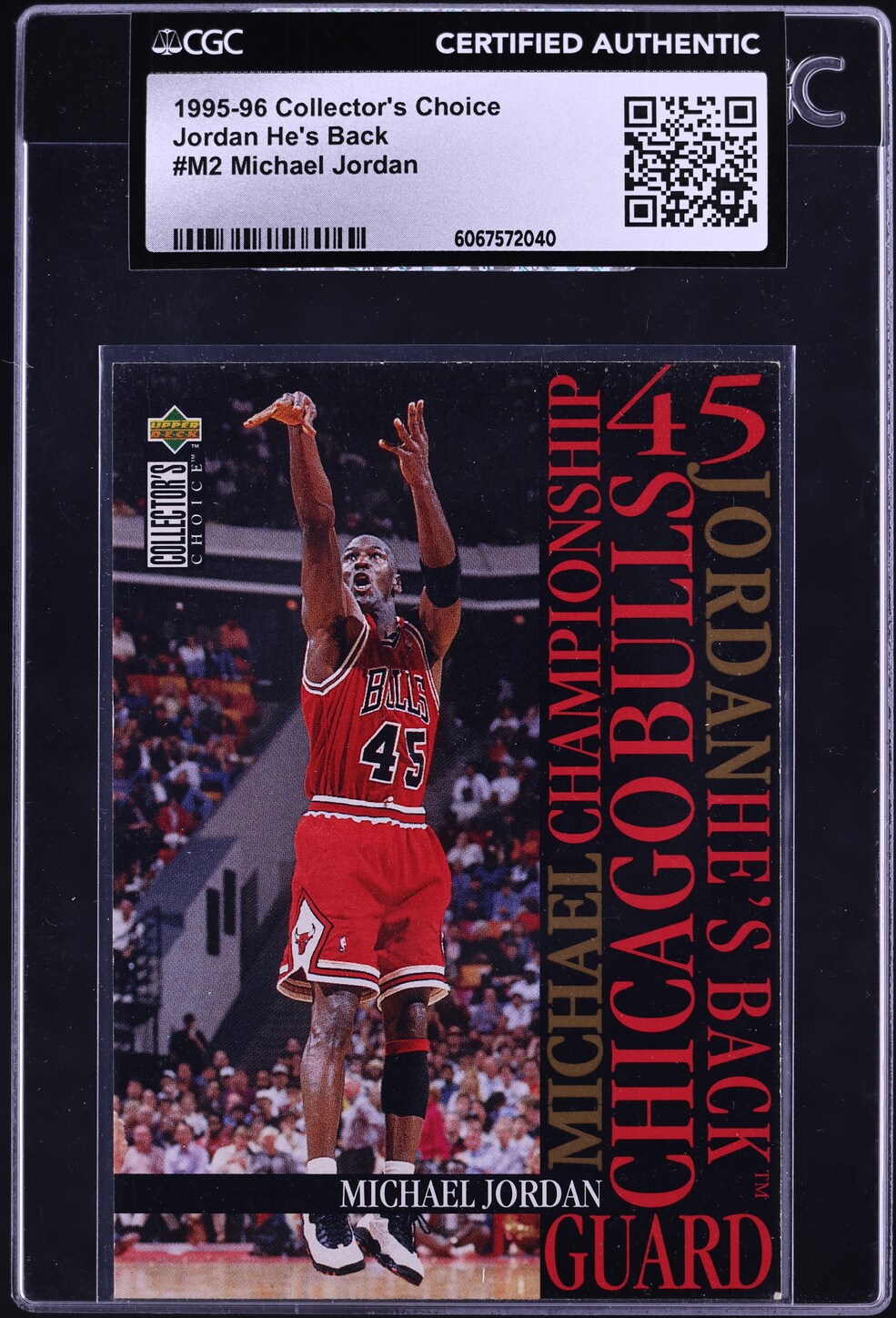 1995 Collector's Choice Jordan He's Back Michael Jordan #M2 CGC AUTH