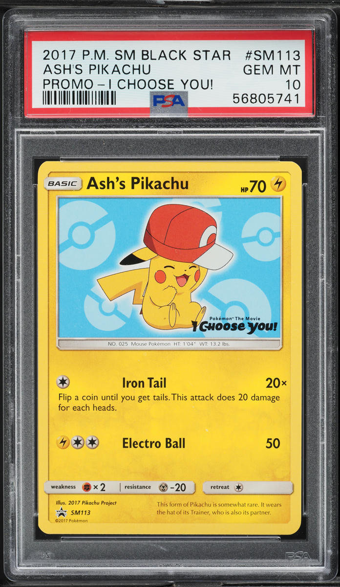 2017 Pokemon SM Black Star Promo I Choose You! Ash's Pikachu #SM113 PSA 10 GEM