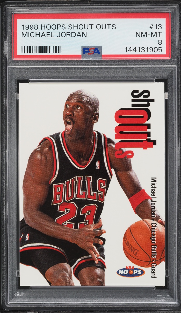 1998 Hoops Shout Outs Michael Jordan #13 PSA 8 NM-MT
