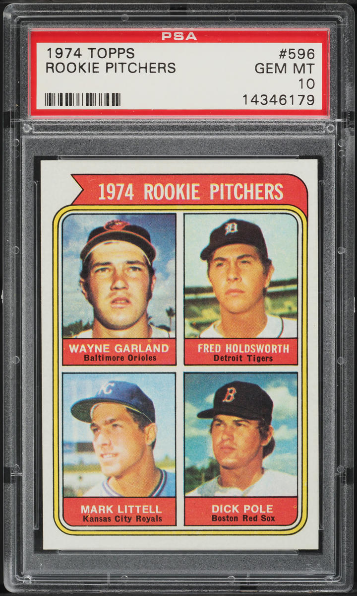 1974 Topps Wayne Garland Fred Holdsworth Mark Littell Dick Pole ROOKIE #596 PSA 10 GEM MINT