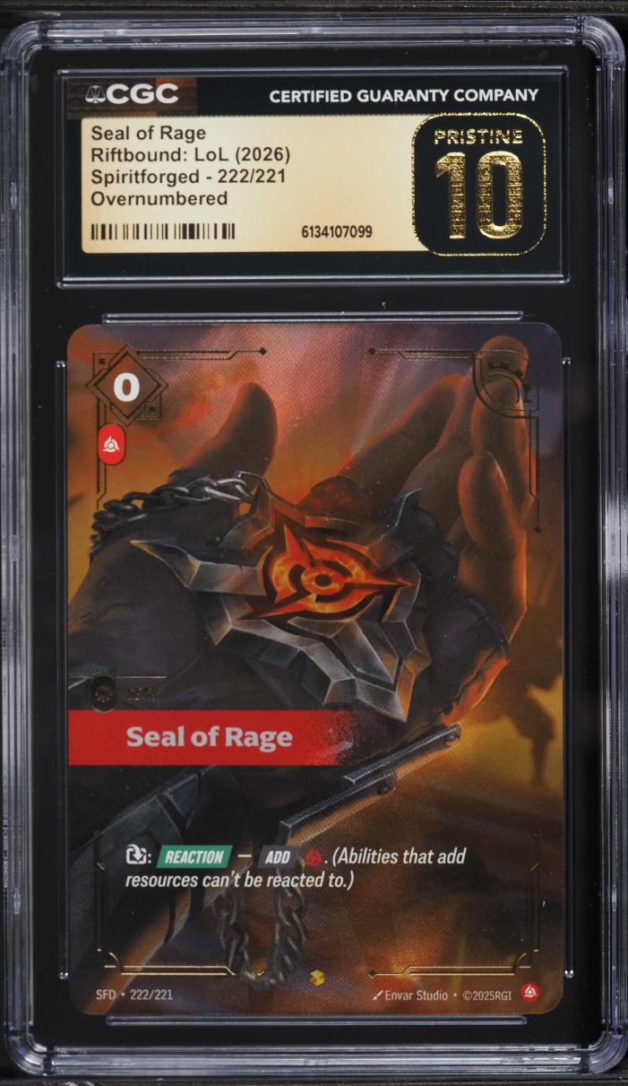2026 Riftbound LoL Spiritforged Overnumbered Seal Of Rage #222 CGC 10 ...