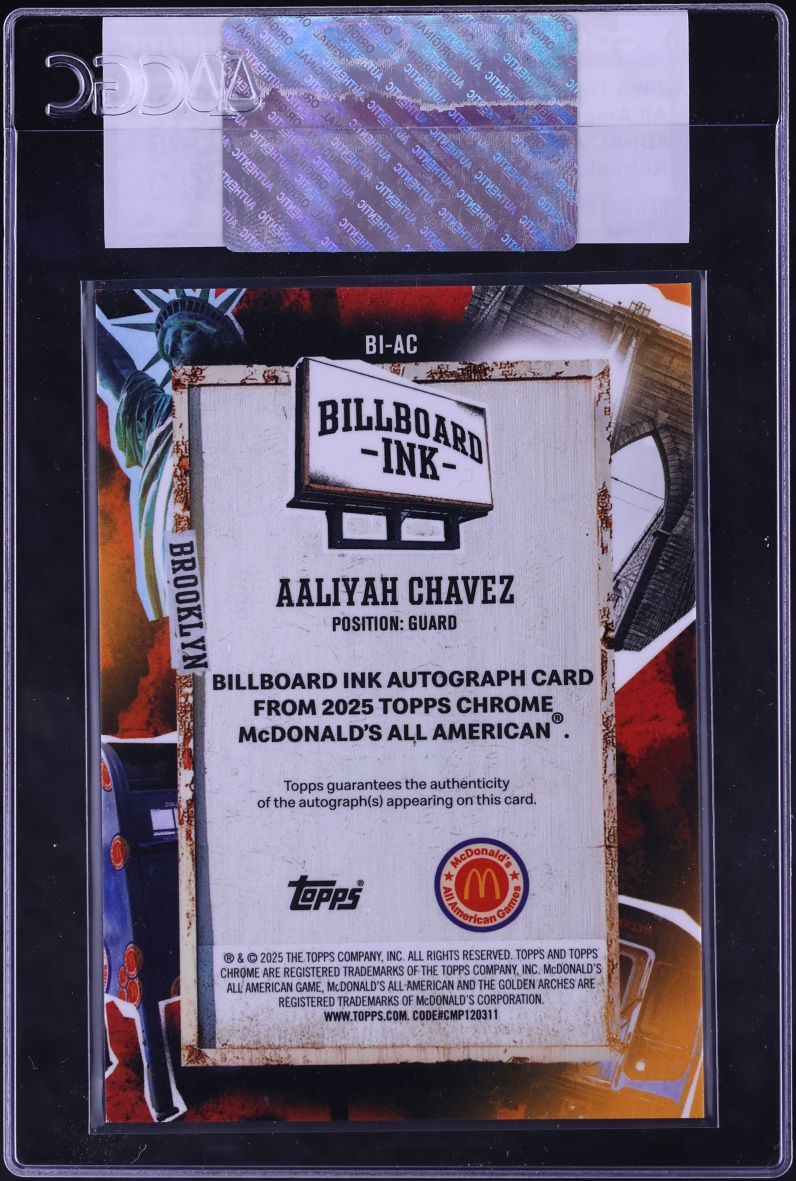 2025 Topps Chrome McDonald's All American Billboard Ink Ref. Aaliyah Chavez RC AUTO CGC AUTH