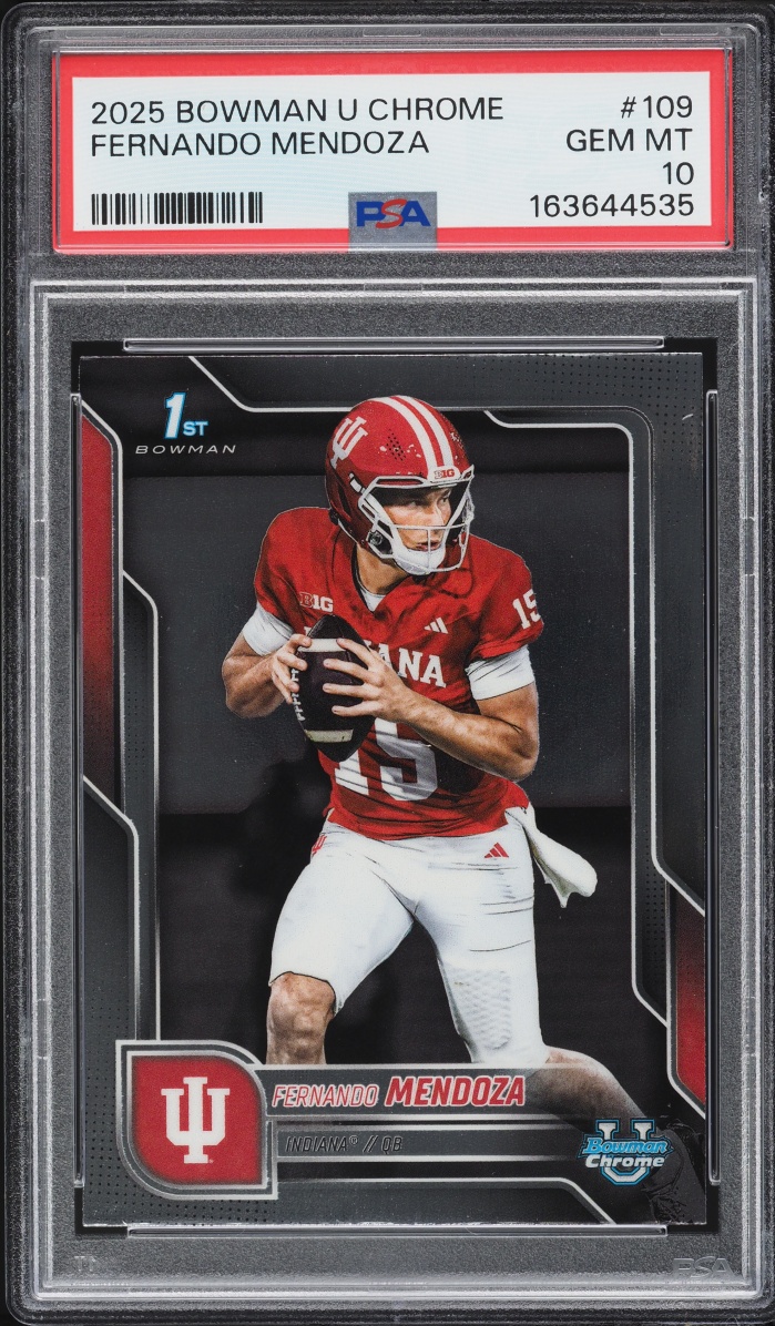 2025 Bowman Chrome University Fernando Mendoza ROOKIE #109 PSA 10 GEM MINT