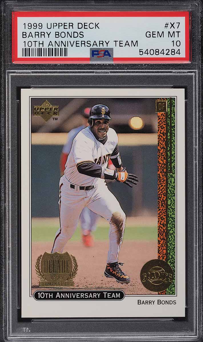 1999 Upper Deck 10th Anniversary Team Barry Bonds #X7 PSA 10 GEM MINT