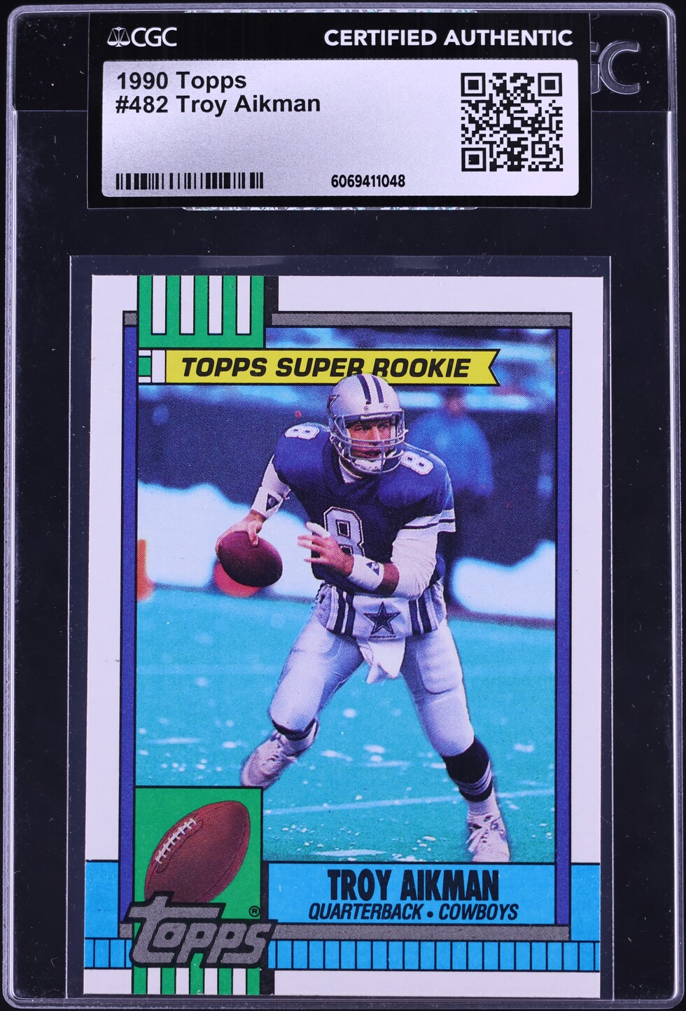1990 Topps Football Troy Aikman #482 CGC AUTH