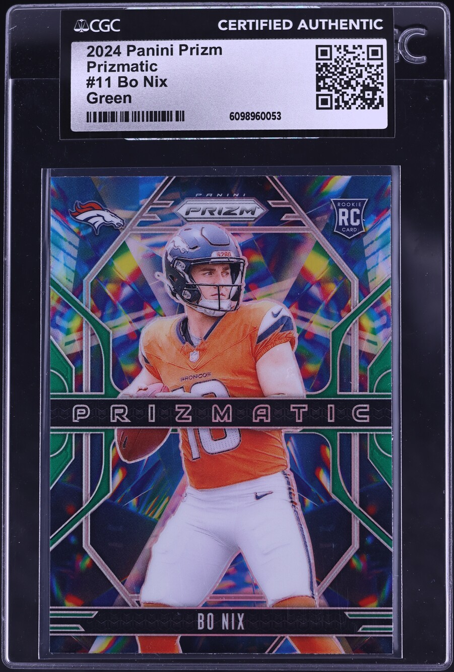 2024 Panini Prizm Prizmatic Green Bo Nix ROOKIE #11 CGC AUTH