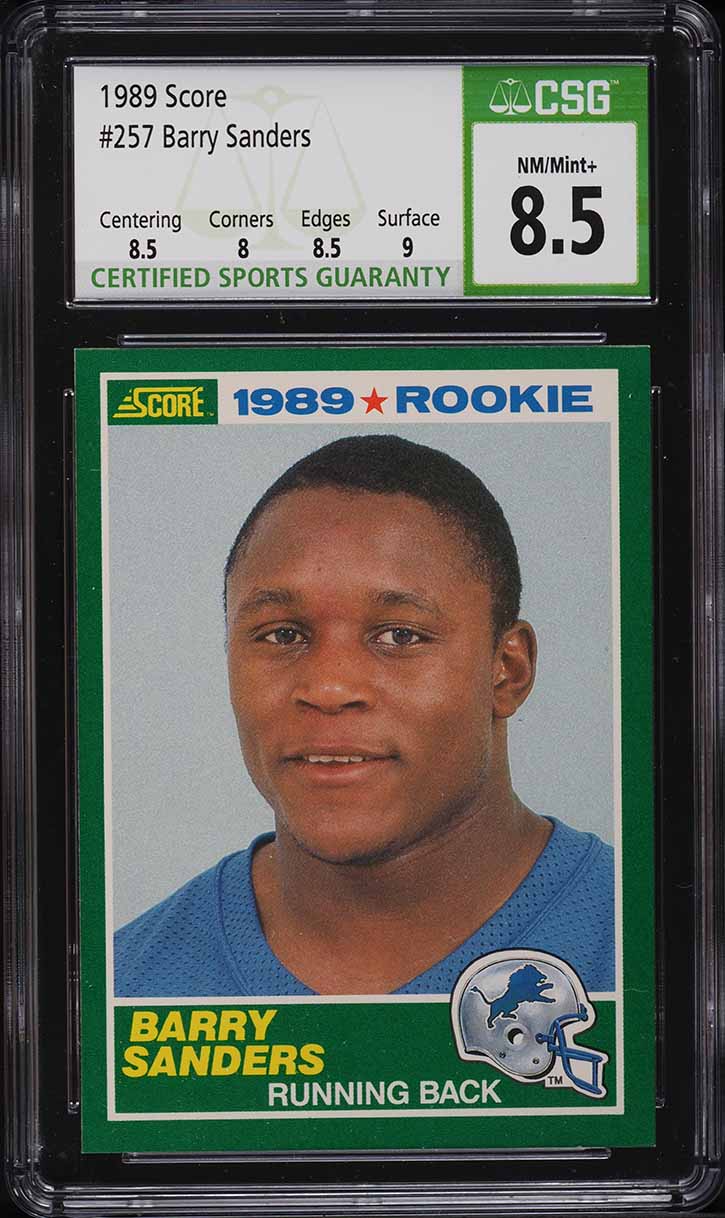 1989 Score Football Barry Sanders ROOKIE #257 CSG 8.5 NM-MT+