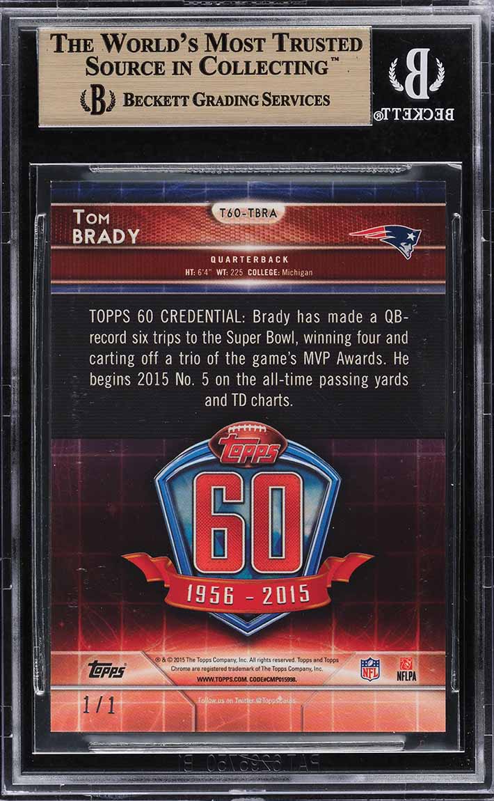 2015 Topps Chrome 60th Anniversary Superfractor Tom Brady 1/1 #T60TBRA BGS 9.5