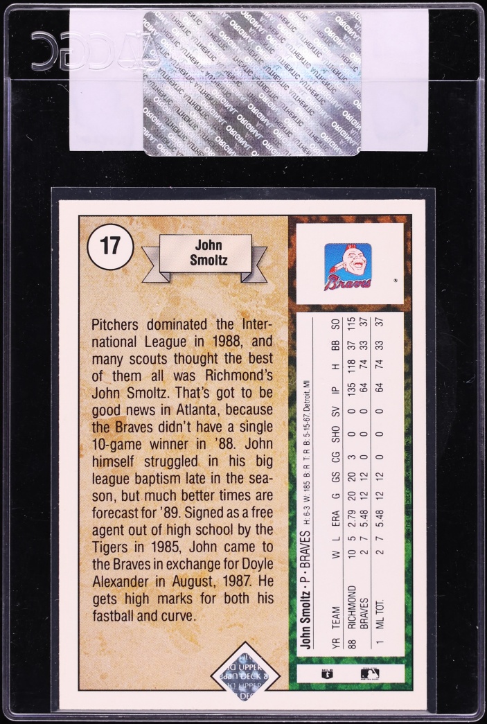1989 Upper Deck John Smoltz ROOKIE #17 CGC AUTH