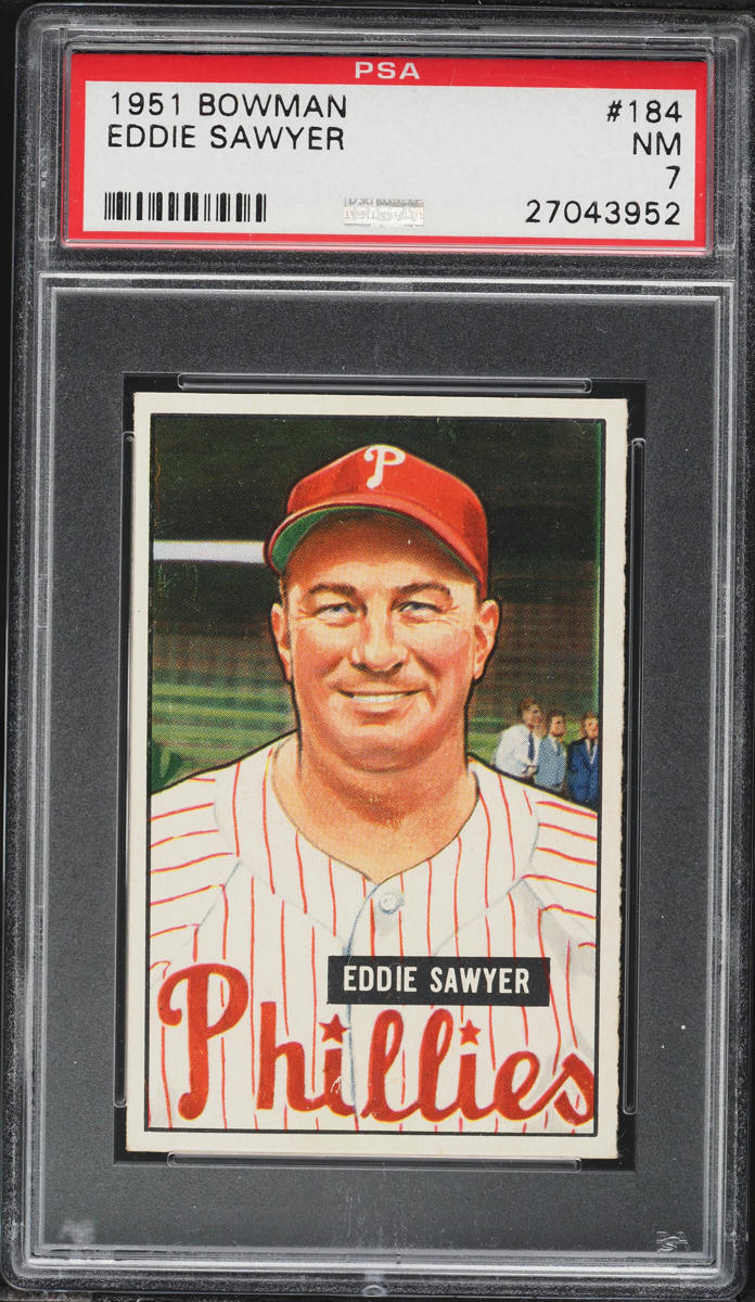 1951 Bowman Eddie Sawyer #184 PSA 7 NRMT