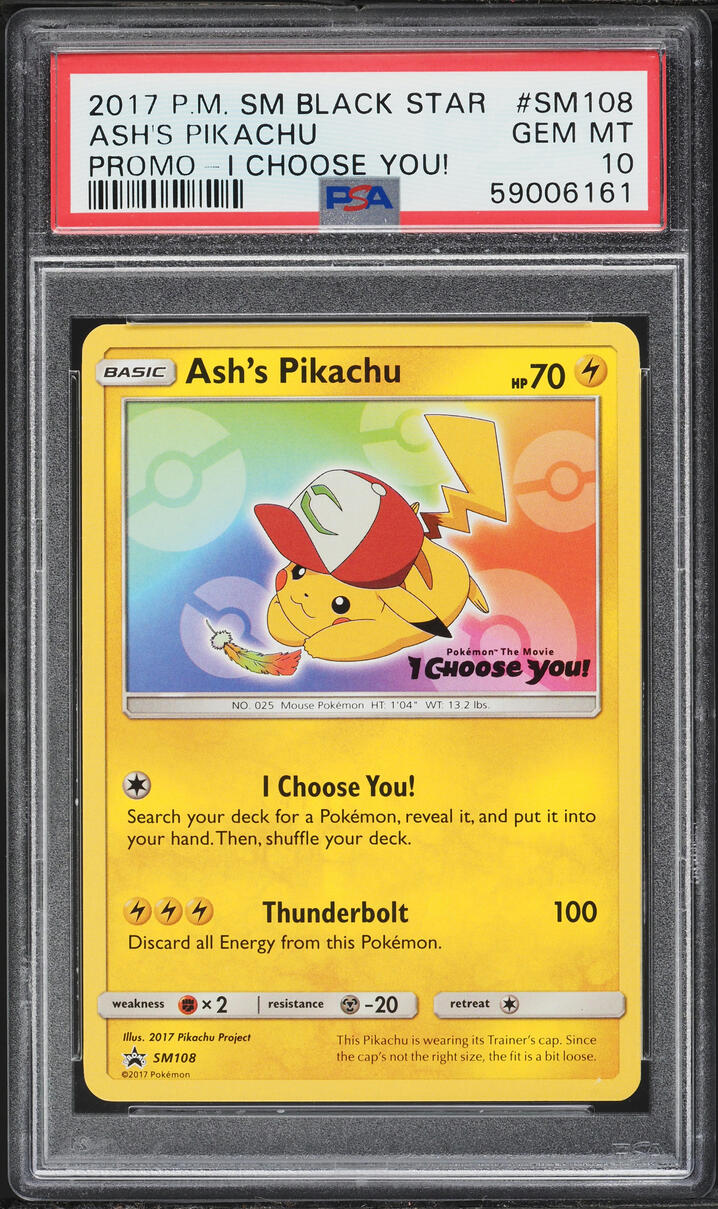 2017 Pokemon Sun & Moon Promo I Choose You! Ash's Pikachu #SM108 PSA 10 GEM MINT