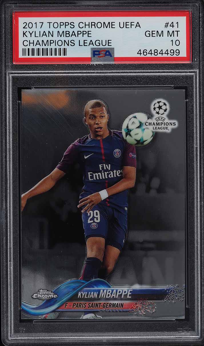 2017 Topps Chrome UEFA Champions League Kylian Mbappe ROOKIE #41 PSA 10 GEM MINT