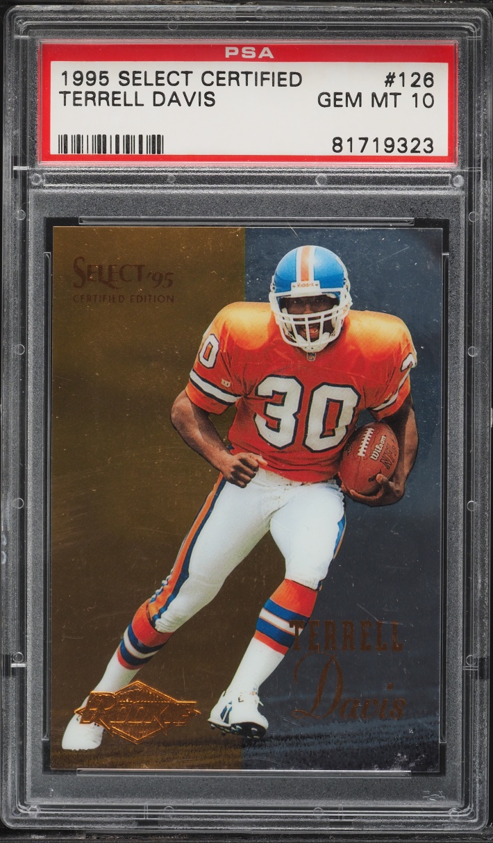 1995 Select Certified Terrell Davis ROOKIE #126 PSA 10 GEM MINT