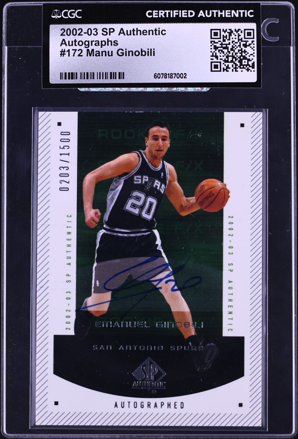 2002 SP Authentic Manu Ginobili ROOKIE AUTO /1500 #172 CGC AUTH