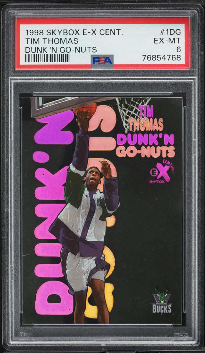1998 Skybox E-X Century Dunk 'N Go-Nuts Tim Thomas #1DG PSA 6 EXMT