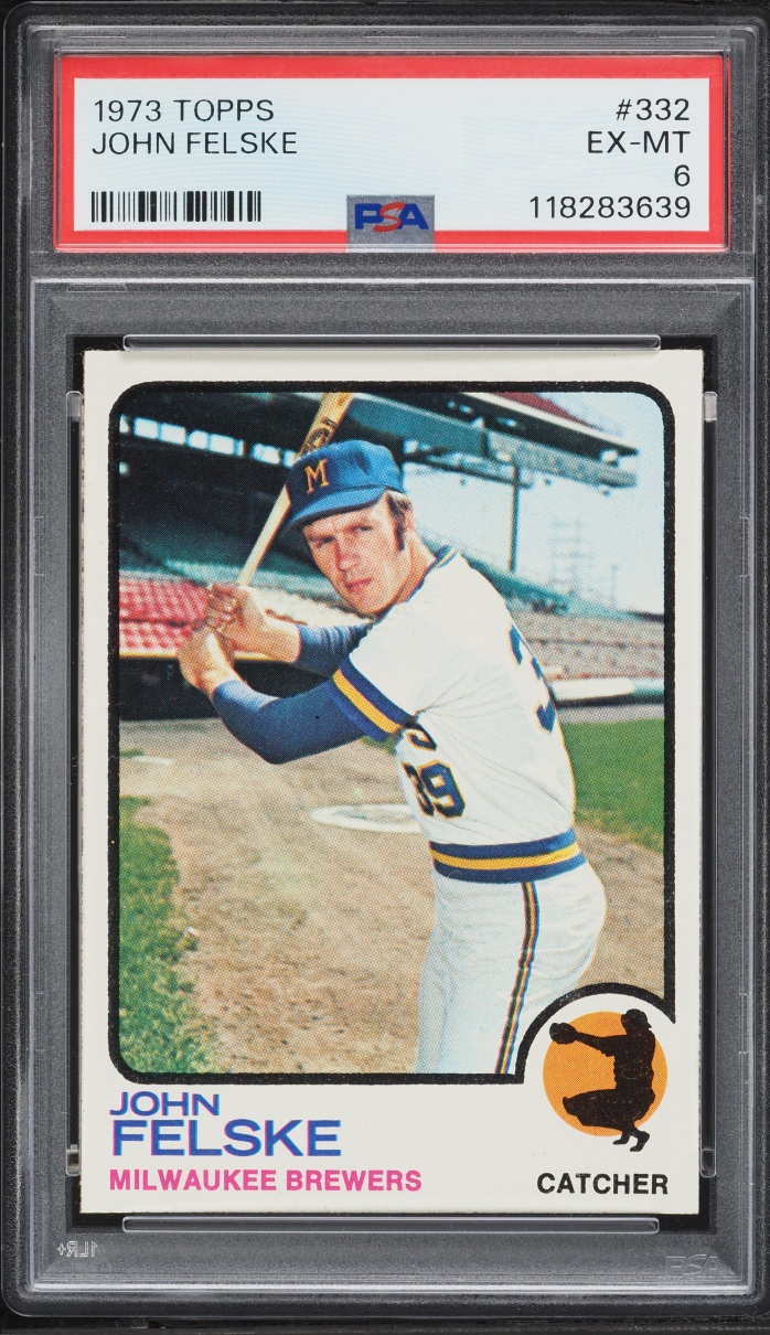1973 Topps John Felske #332 PSA 6 EXMT