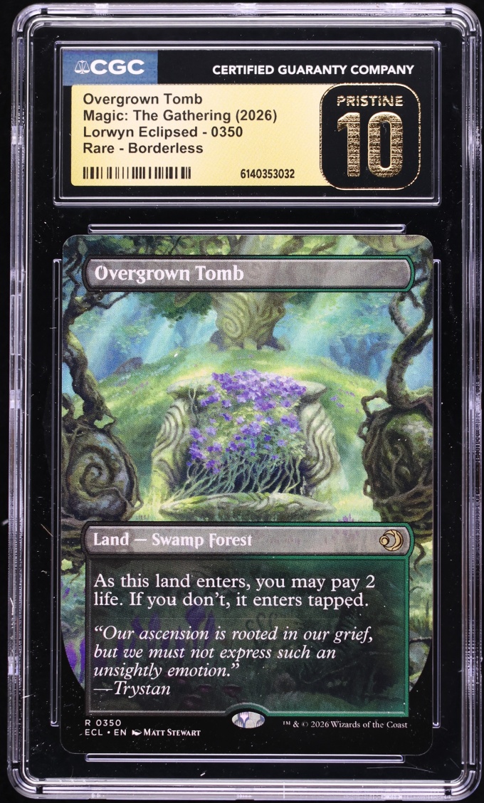 2026 Magic The Gathering MTG Lorwyn Eclipsed Borderless Overgrown Tomb #0350 CGC 10 PRISTINE