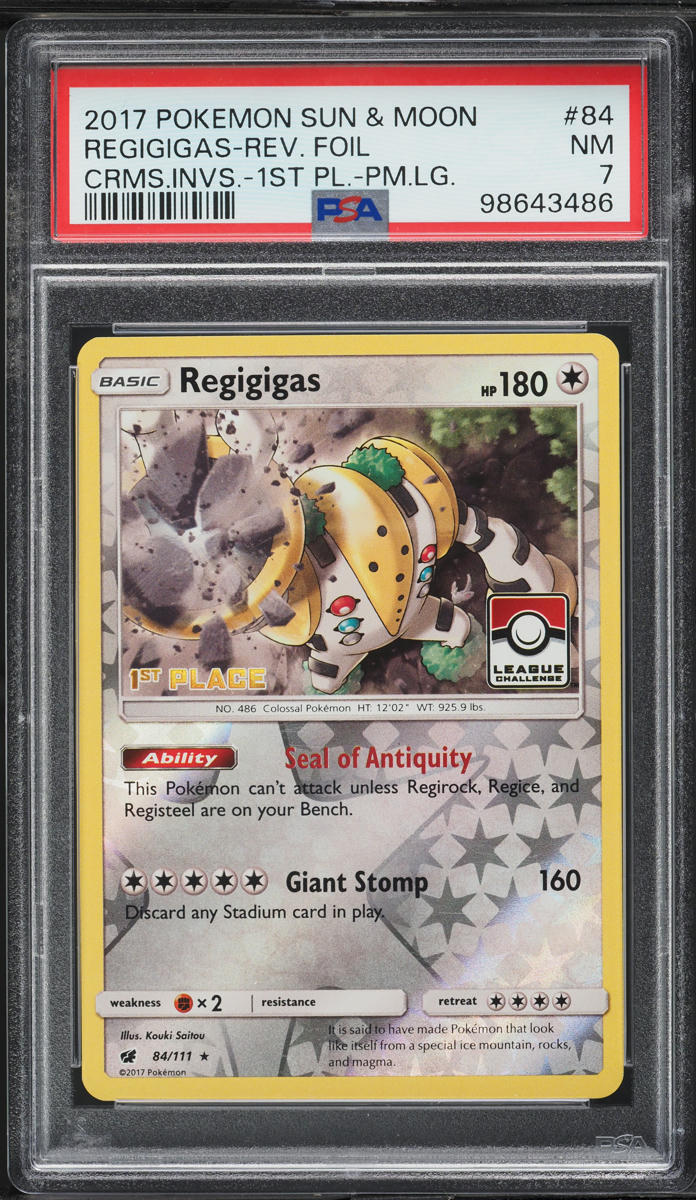 2017 Pokemon SM Crimson Invasion 1st Place Reverse Holo Regigigas #84 PSA 7 NRMT