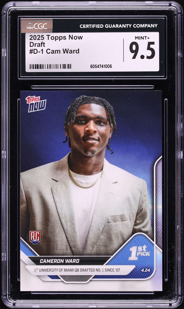 2025 Topps Now Draft Cameron Ward ROOKIE #D-1 CGC 9.5 MINT+
