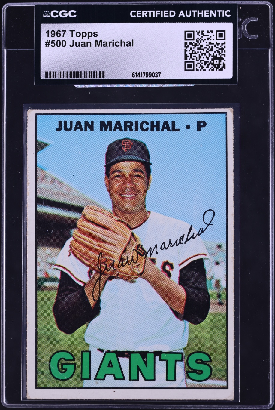 1967 Topps Juan Marichal #500 CGC AUTH