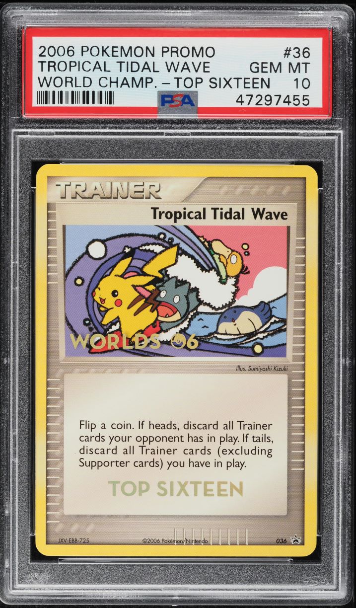 2006 Pokemon World Championships Promo Top Sixteen Tropical Tidal Wave PSA 10