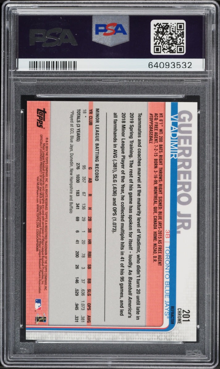 2019 Topps Chrome Refractor Vladimir Guerrero Jr. ROOKIE #201 PSA 10 GEM MINT