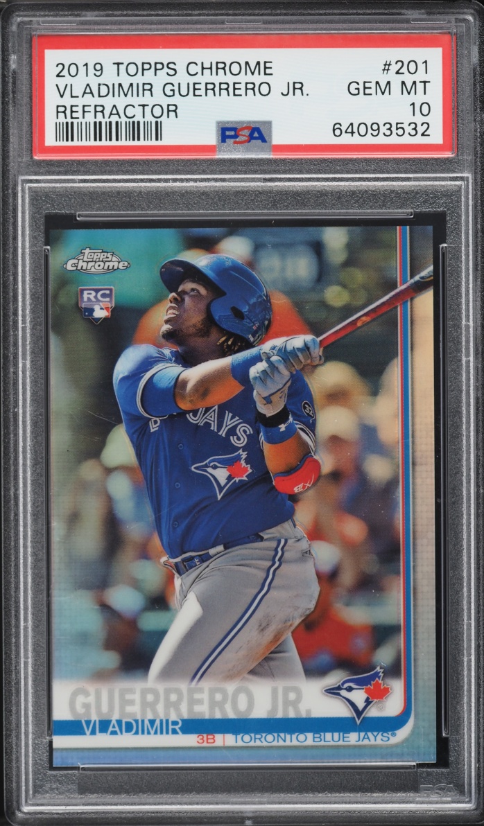 2019 Topps Chrome Refractor Vladimir Guerrero Jr. ROOKIE #201 PSA 10 GEM MINT