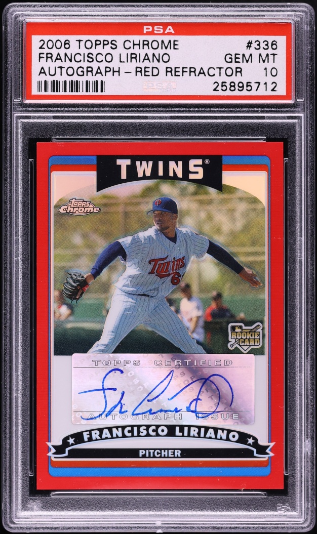 2006 Topps Chrome Red Refractor Francisco Liriano ROOKIE AUTO /25 #336 PSA 10 GEM MINT