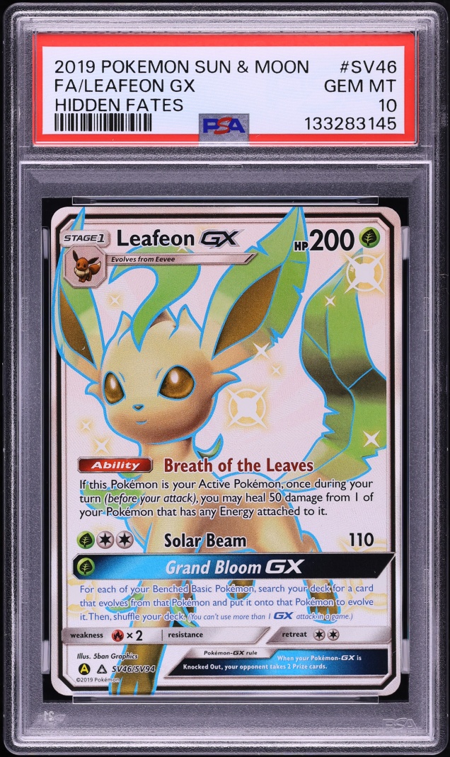 2019 Pokemon Sun & Moon Hidden Fates Full Art Leafeon GX #SV46 PSA 10 GEM MINT