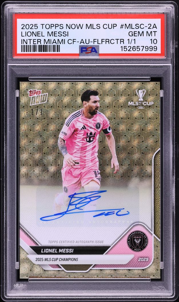 2025 Topps Now MLS Cup Inter Miami Foilfractor Lionel Messi AUTO 1/1 #MLSC-2A PSA 10 GEM MINT