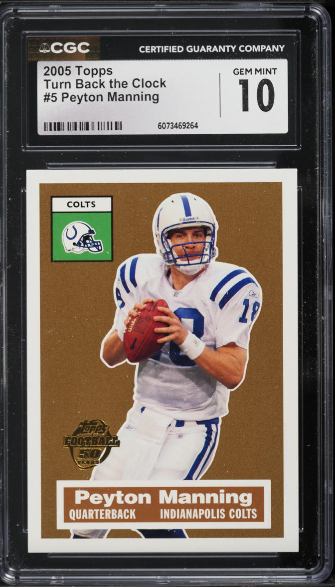 2005 Topps Turn Back The Clock Peyton Manning #5 CGC 10 GEM MINT