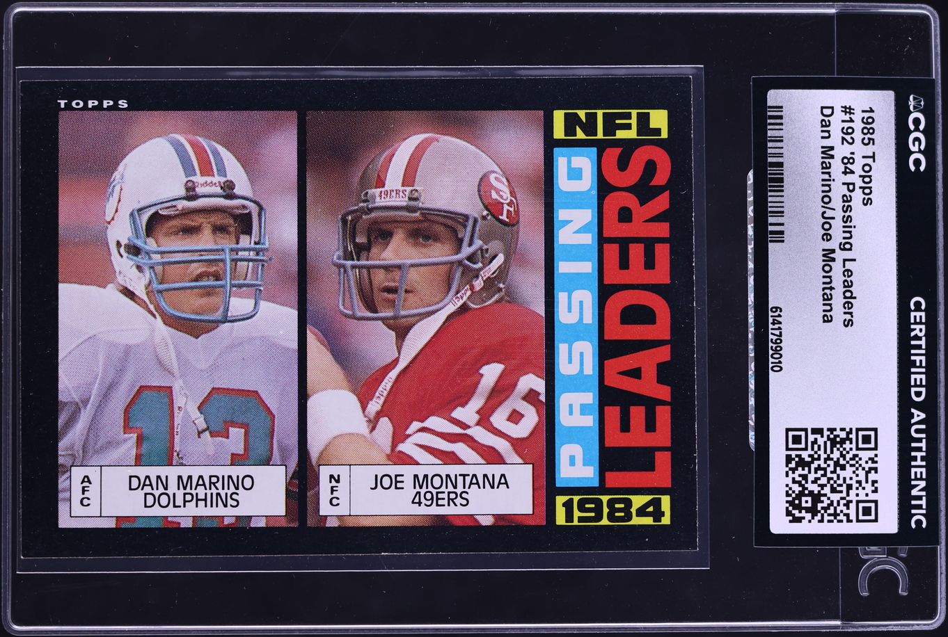 1985 Topps Football Dan Marino & Joe Montana '84 PASSING LEADERS #192 CGC AUTH