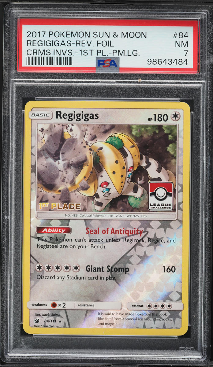 2017 Pokemon SM Crimson Invasion 1st Place Reverse Holo Regigigas #84 PSA 7 NRMT