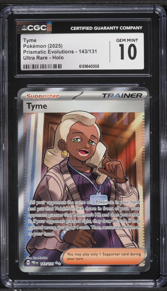 2025 Pokemon Scarlet & Violet Prismatic Evolutions Full Art Tyme #143 CGC 10 GEM MINT