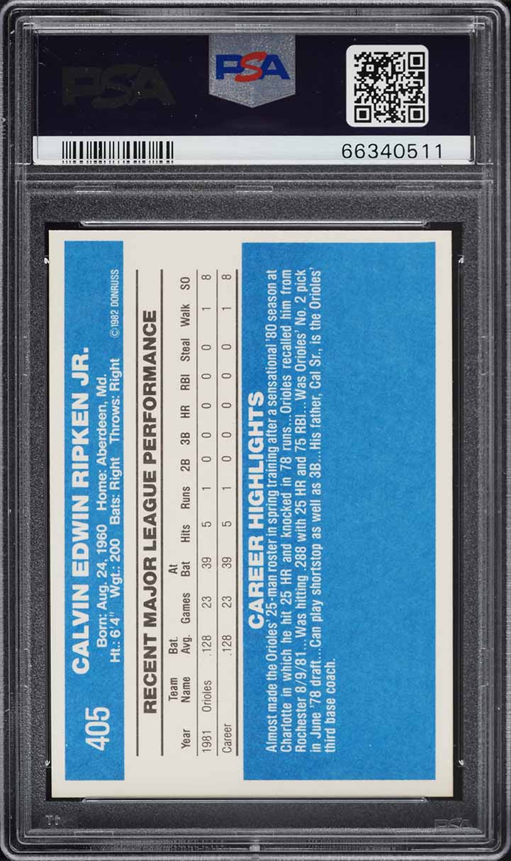 1982 Donruss Cal Ripken Jr. ROOKIE #405 PSA 10 GEM MINT