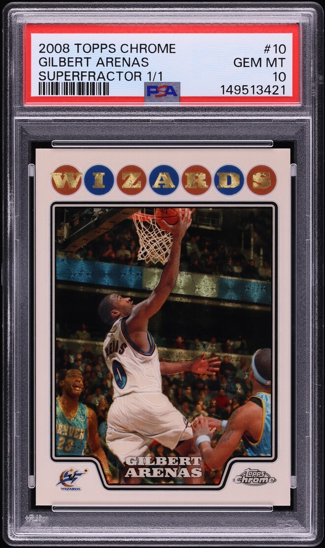 2008 Topps Chrome Superfractor Gilbert Arenas 1/1 #10 PSA 10 GEM MINT