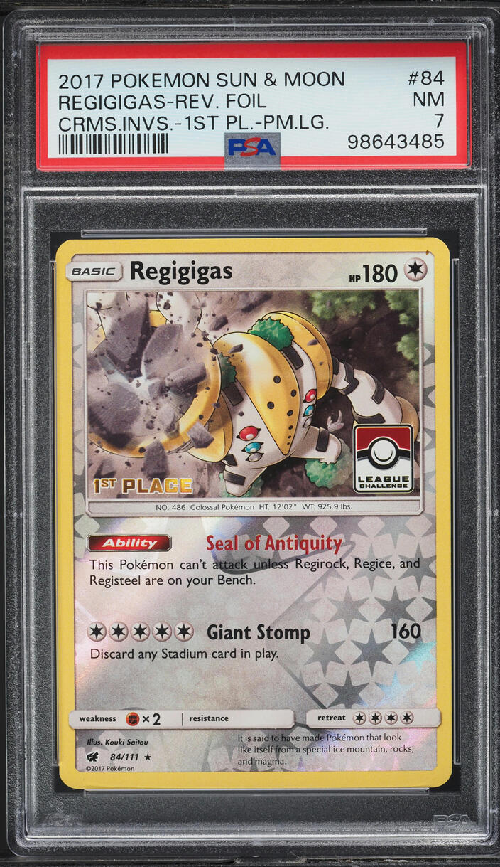 2017 Pokemon SM Crimson Invasion 1st Place Reverse Holo Regigigas #84 PSA 7 NRMT