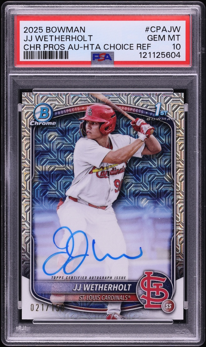 2025 Bowman Chrome HTA Choice Refractor JJ Wetherholt PROSPECT AUTO /150 #CPA-JW PSA 10 GEM