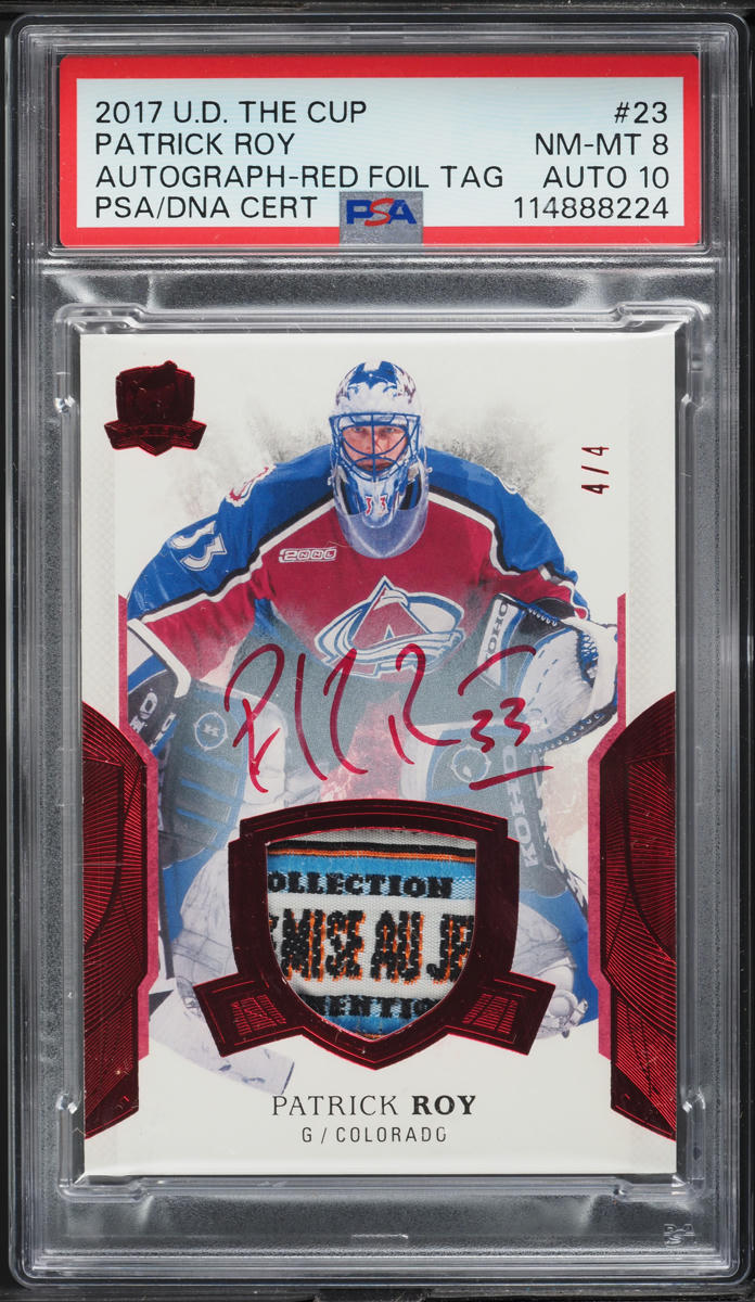 2017 Upper Deck The Cup Red Foil Tag Patrick Roy AUTO DNA 10 4/4 #23 PSA 8 NM-MT