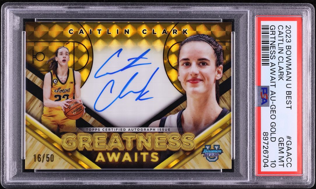 2023 Bowman U Best Greatness Awaits Geo Gold Caitlin Clark RC AUTO /50 PSA 10
