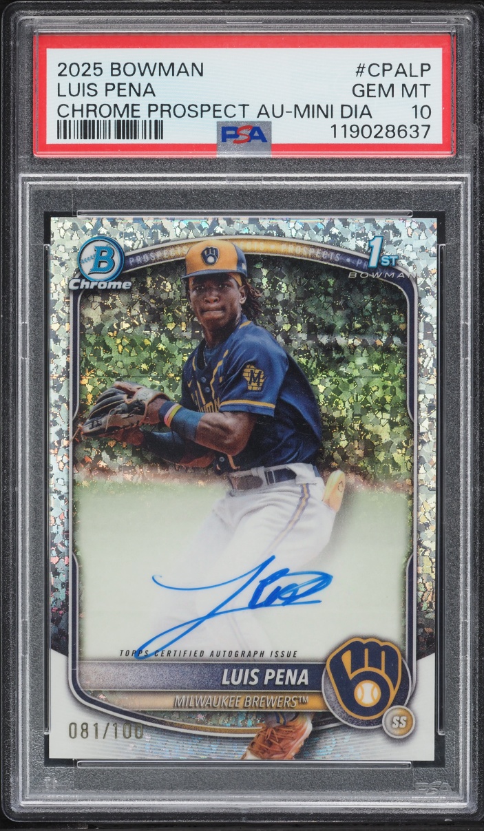 2025 Bowman Chrome Mini Diamond Luis Pena PROSPECT AUTO /100 #CPA-LP PSA 10 GEM MINT