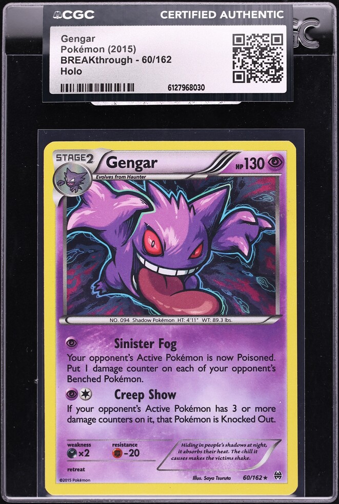 2015 Pokemon XY BREAKthrough Holo Gengar #60 CGC AUTH