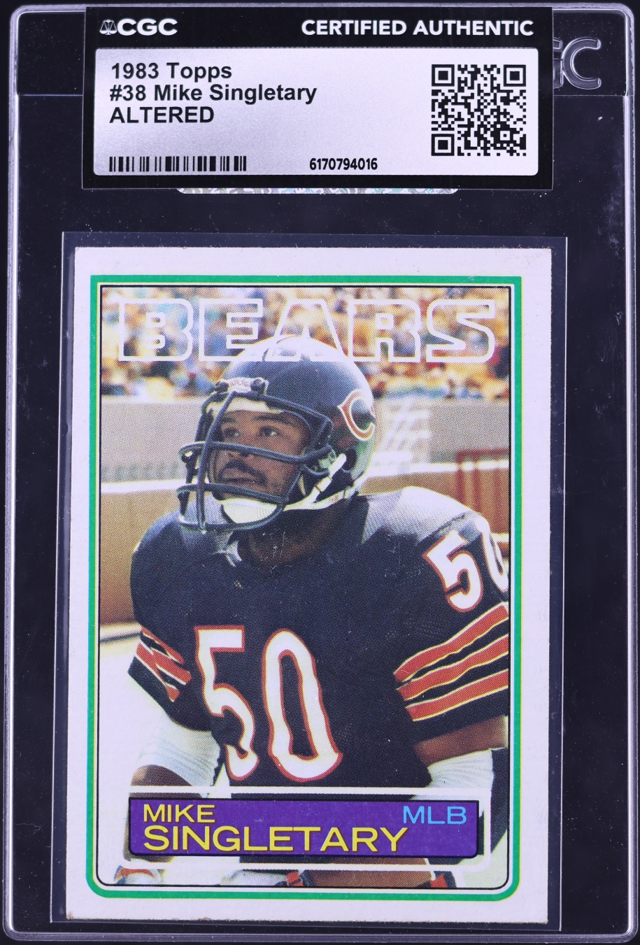 1983 Topps Football Mike Singletary ROOKIE #38 CGC ALTERED AUTH