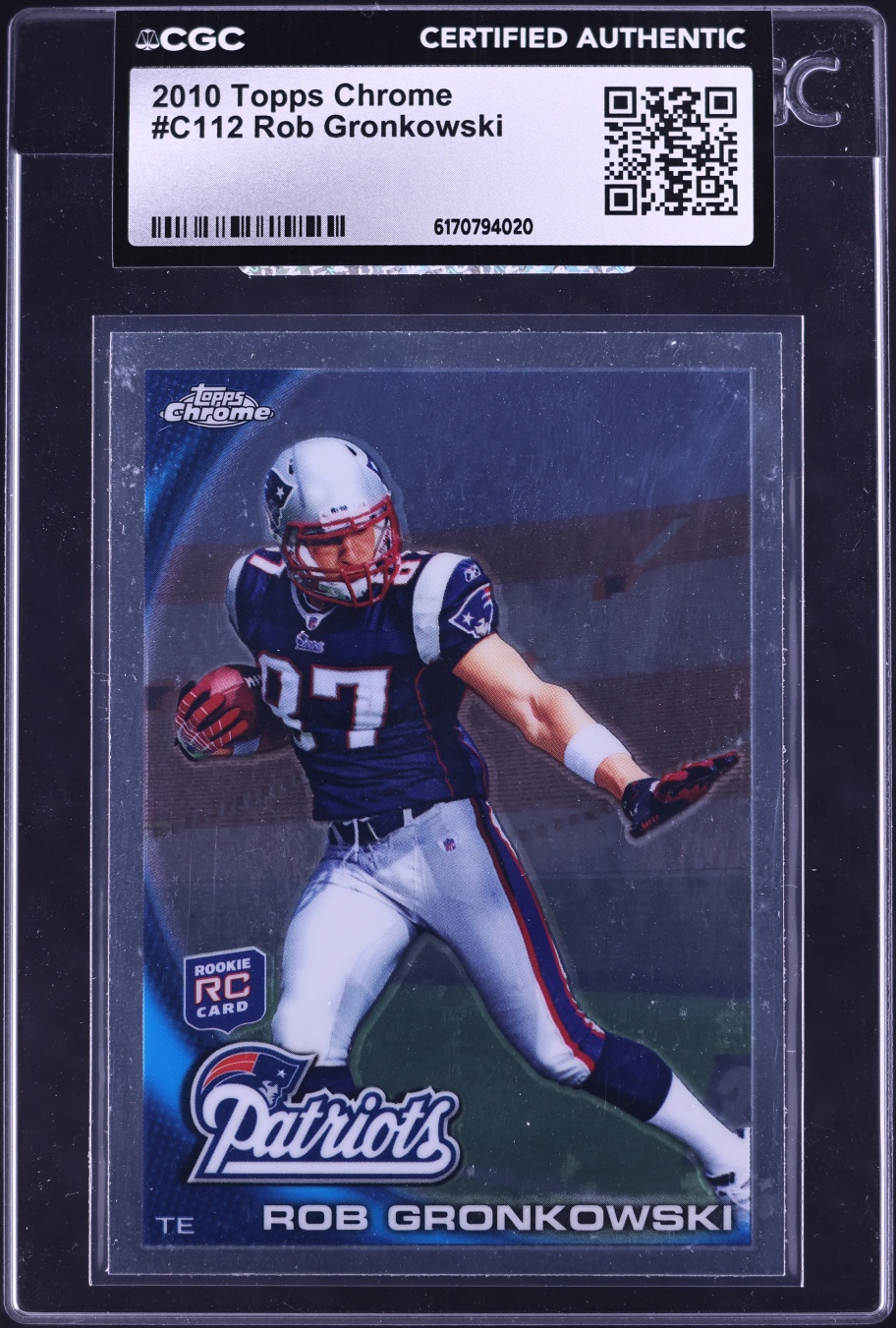 2010 Topps Chrome Rob Gronkowski ROOKIE #C112 CGC AUTH