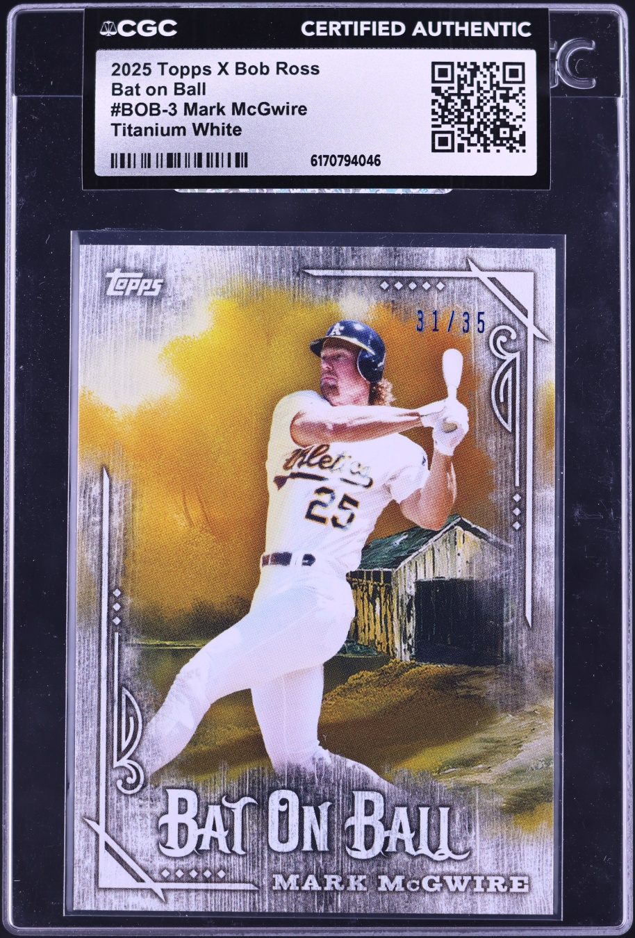 2025 Topps X Bob Ross Bat On Ball Titanium White Mark McGwire /35 #BOB-3 CGC AUTH