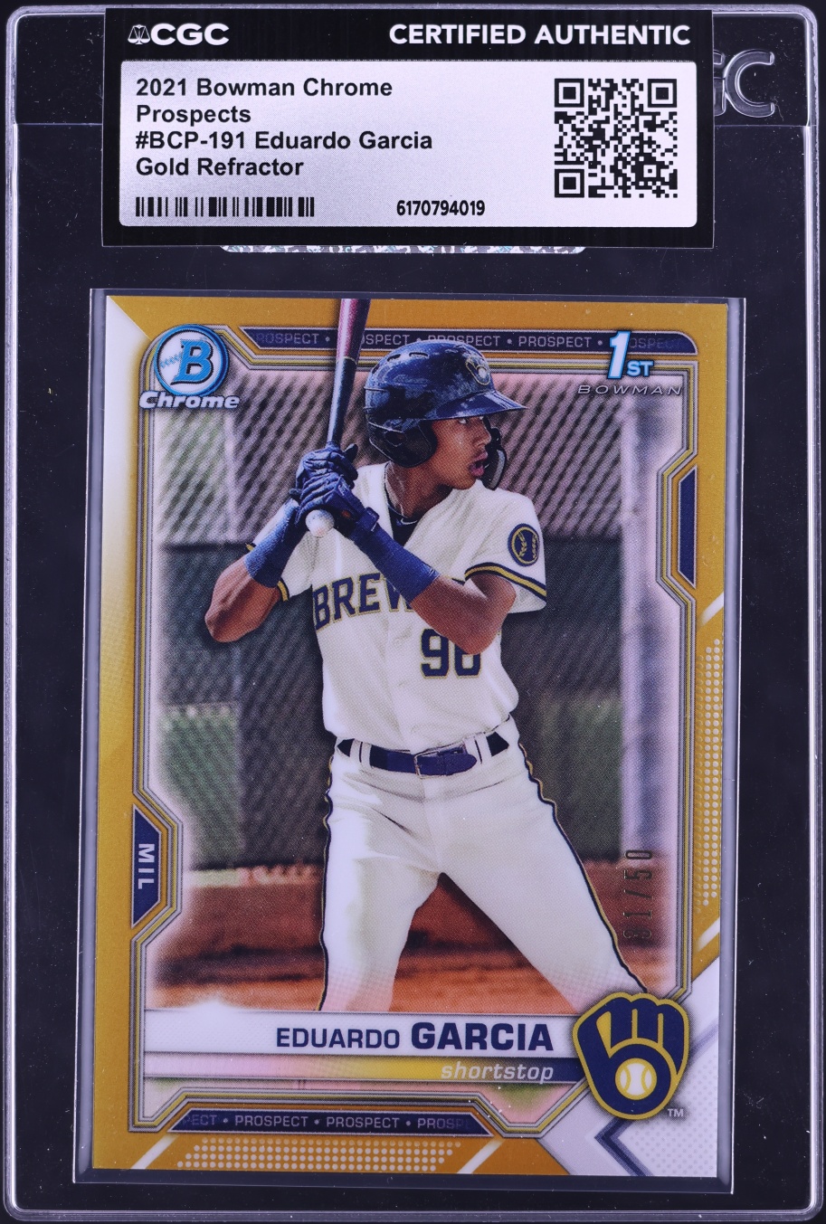 2021 Bowman Chrome Gold Refractor Eduardo Garcia PROSPECT /50 #BCP-191 CGC AUTH
