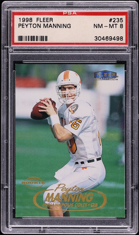 1998 Fleer Tradition Peyton Manning ROOKIE #235 PSA 8 NM-MT