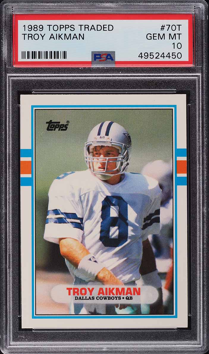 1989 Topps Traded Troy Aikman ROOKIE #70T PSA 10 GEM MINT
