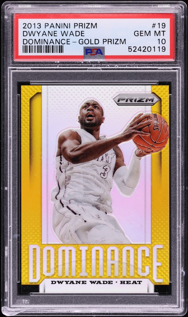 2013 Panini Prizm Dominance Gold Dwyane Wade /10 #19 PSA 10 GEM MINT